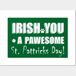 funny st Paddy's day quote for pets owner gift Posters and Art